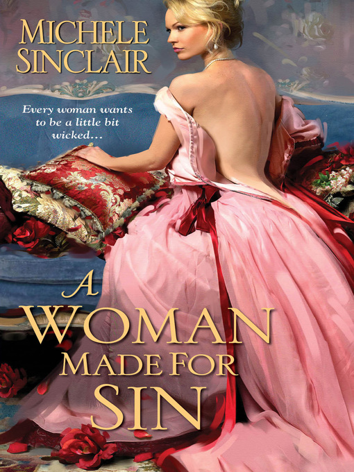 Title details for A Woman Made For Sin by Michele Sinclair - Wait list